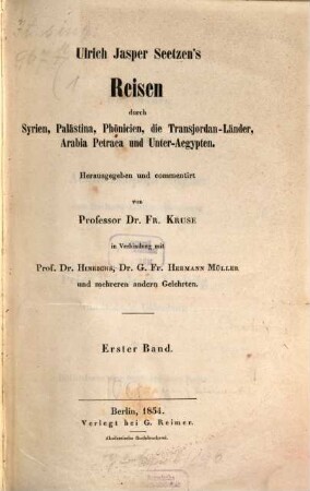 Ulrich Jasper Seetzen's Reisen durch Syrien, Palästina, Phönicien, die Transjordan-Länder, Arabia Petrarca und Unter-Aegypten, 1