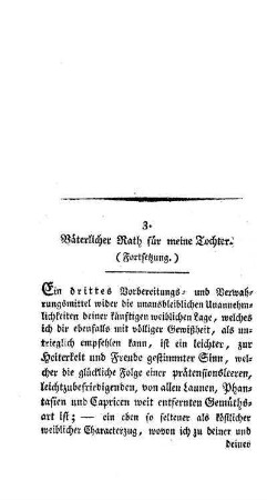 Väterlicher Rath für meine Tochter : (Fortsetzung) ; (die Fortsetzung folgt)