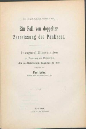 Ein Fall von doppelter Zerreissung des Pankreas