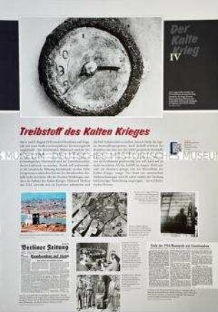 Schautafel Nr. 4 der Ausstellung "Der Kalte Krieg. Ursachen - Geschichte - Folgen", herausgegeben vom Berliner Kolleg Kalter Krieg und der Bundesstiftung zur Aufarbeitung der SED-Diktatur.