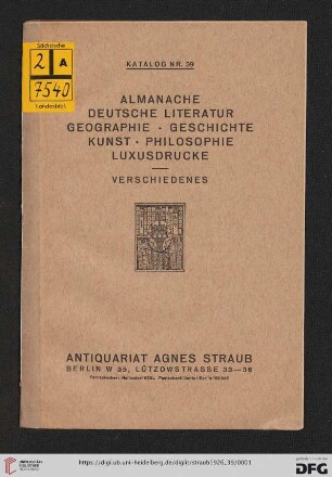 Nr. 39: Katalog: Almanache, deutsche Literatur, Geographie, Geschichte, Kunst, Philosophie, Luxusdrucke : Verschiedenes