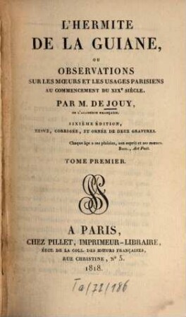 Oeuvres. 3,1. L'hermite de la guiane, ou observations ... T. 1. - 6. éd. rev., corr. et orné de 2 grav. - 1818. - IV, 364 S. : Ill.