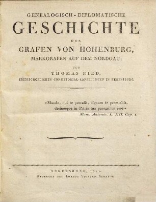 Genealogisch-diplomatische Geschichte der Grafen von Hohenburg, Markgrafen auf dem Nordgau, [1]