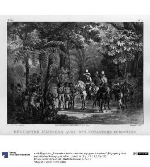 „Rencontre d'Indiens avec des yoyageurs européens“ (Begegnung einer europäischen Reisegruppe mit im Wald lebenden Indianern)