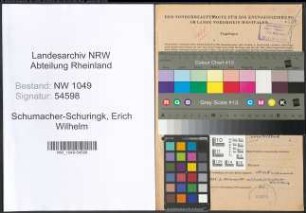 Entnazifizierung Erich Wilhelm Schumacher-Schuringk , geb. 08.03.1907 (Kaufmann)