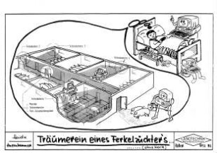 Träumereien eines Ferkelzüchters