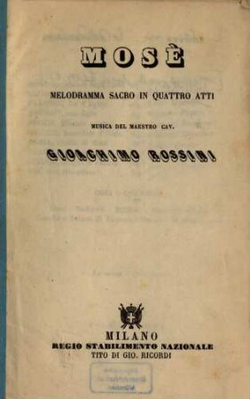 Mosè : Melodramma sacro in quattro atti
