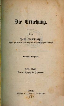 Die Erziehung, 1. Von der Erziehung im Allgemeinen