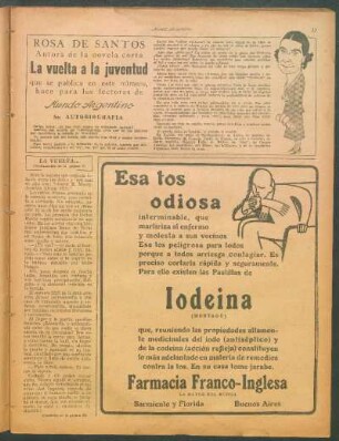 Rosa de Santos, autora de la novela corta "La vuelta a la juventud", que se pública en este número, hace para los lectores de Mundo Argentino su autobiografía