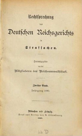 Rechtsprechung des Deutschen Reichsgerichts in Strafsachen. 2. 1880