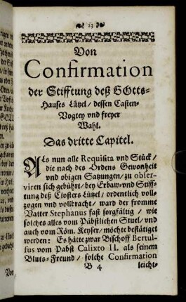 Von Confirmation der Stifftung deß Gotts-Hauses Lützel/ dessen Casten-Vogtey und freyer Wahl. Das dritte Capitel.