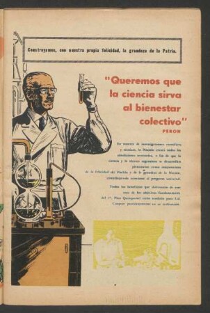 "Queremos que la ciencia sirva al bienestar colectivo" : Construyamos, con nuestra propia felicidad, la grandeza de la Patria