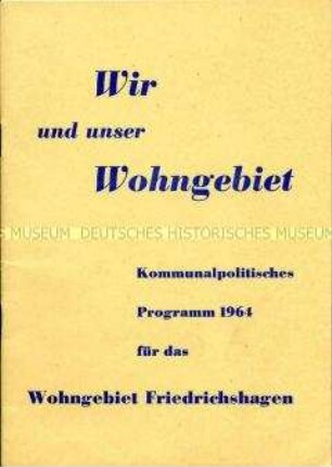 Kommunalpolitisches Programm für das Wohngebiet Berlin-Friedrichshagen 1964