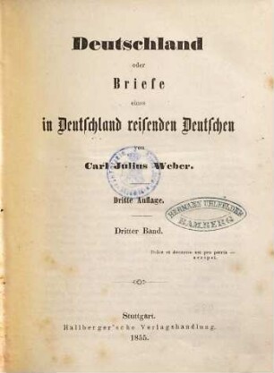Deutschland oder Briefe eines in Deutschland reisenden Deutschen, 3