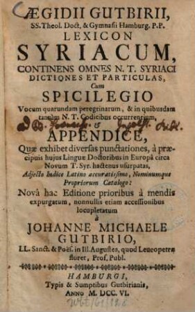 Novum Domini Nostri Jesu Christi Testamentum Syriace : Cum punctis vocalibus, & Versione Latina Matthaei ita adornata, ut unico hoc Evangelista intellecto, reliqui totius Operis libri sine interprete intelligi possint