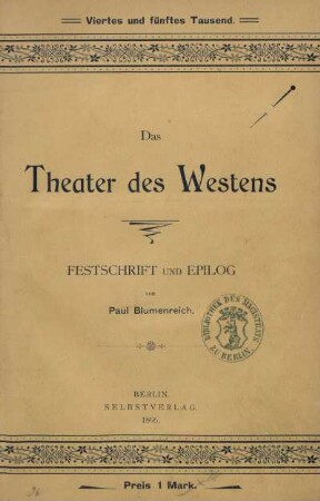Das Theater des Westens : Festschrift und Epilog