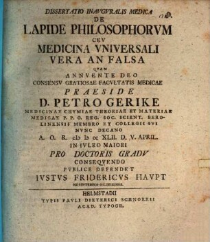 Dissertatio Inauguralis Medica De Lapide Philosophorum Ceu Medicina Universali Vera An Falsa