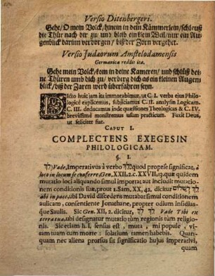 Disputatio Theologica, De Statu pie defunctorum pacifico : Ex dicto Esaiae XXVI. comm. 20. Gehe hin, mein Volck etc. Vade, popule mi, intra in cubicula tua. &c,