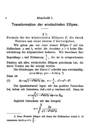 § 1. Formeln für die windschiefen Ellipsen ..., die durch Torsion aus einer ebenen C hervorgehen.