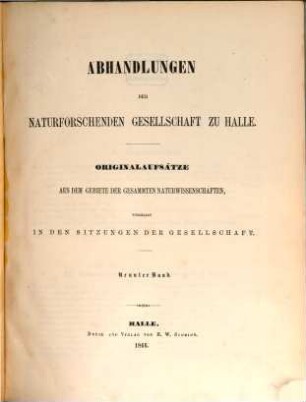 Abhandlungen der Naturforschenden Gesellschaft zu Halle. 9. 1866