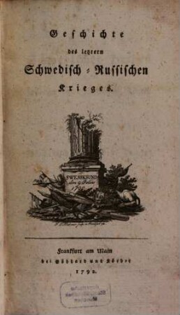 Geschichte des letztern Schwedisch-Russischen Krieges