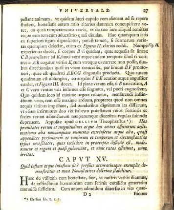 Capvt XV. Quid iustum atque iniustum sit? pressius accuratiusque exemplis demonstratur et noua Nomostatices doctrina stabilitur.