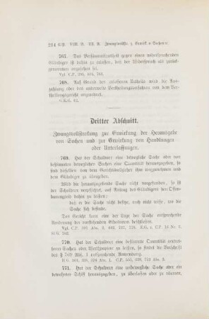 Dritter Abschnitt. Zwangsvollstreckung zur Erwirkung der Herausgabe von Sachen und zur Erwirkung von Handlungen oder Unterlassungen