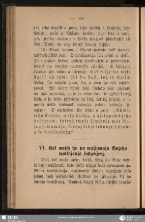 VI. Kak masch ßo po wužiwanju Božeho wotkasanja sadźeržecź