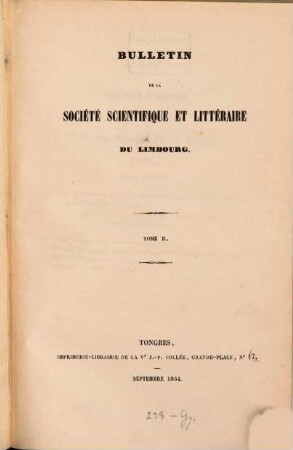 Bulletin de la Société Scientifique et Littéraire du Limbourg. 2, 2. 1854
