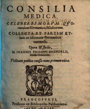 Consilia medica, celeberrimorum quorundam Germaniae medicorum