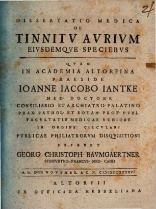 Manuductionis ad veram theoriam morborum, praxinque clinicam Specimen X. De tinnitu aurium, eiusdemque speciebus