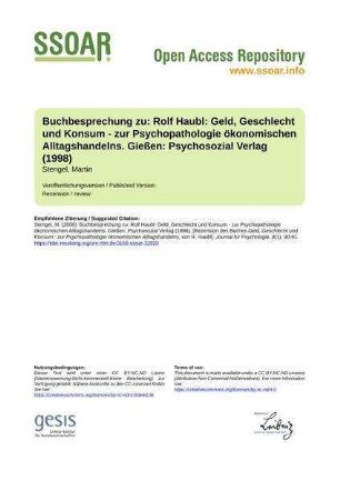 Buchbesprechung zu: Rolf Haubl: Geld, Geschlecht und Konsum - zur Psychopathologie ökonomischen Alltagshandelns. Gießen: Psychosozial Verlag (1998)