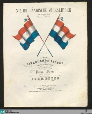 9: Holländische Volkslieder : Wien Neerlandsch bloed and Wilhelmus van Nassauwen