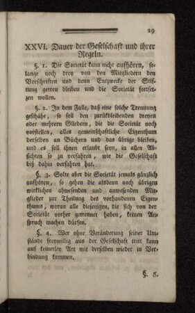 XXVI. Dauer der Geselschaft und ihrer Regeln.