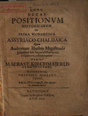 Decas Positionum Historicarum De Prima Monarchia Assyriaco-Chaldaica