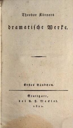 Theodor Körners sämmtliche Werke, 3