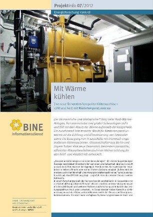 Mit Wärme kühlen. Eine neue Generation kompakter Kältemaschinen kühlt und heizt mit Niedertemperaturwärme.