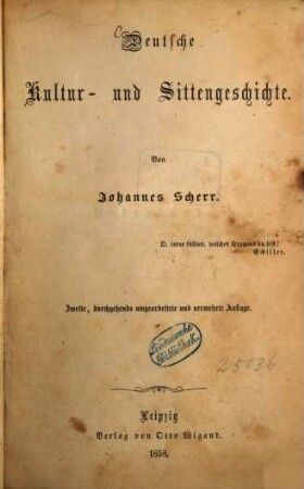 Deutsche Kultur- und Sittengeschichte : von Johannes Scherr