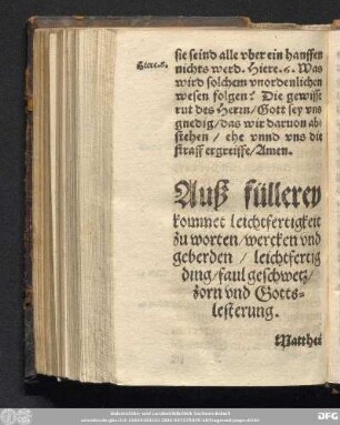 Auß füllerey kommet leichtfertigkeit zu worten/ wercken und geberden/ leichtfertig ding/ faul geschwetz/ zorn und Gottslesterung.