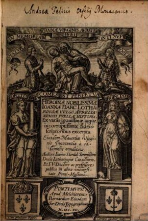Heroinae nobilissimae Joannae d'Arc ... historia