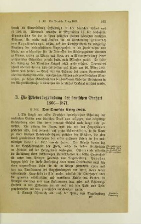 B. Die Wiederbegründung der deutschen Einheit 1866-1871