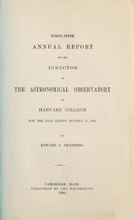 Annual report : presented to the visiting committee. 45. 1890