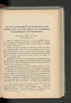 Über die Geschwindigkeit der Einwirkung des bleihaltigen Zinks auf einige Säuren bei verschiedenen Konzentrationen und Temperaturen.