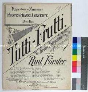 Klaviernoten "Tutti-Frutti" von Rudolf Förster (Singstimme, Klavier, zweihändig)