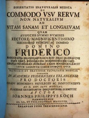 Dissertatio inavgvralis medica De commodo vsv rervm non natvralivm ad vitam sanam et longaevam : ... pro doctoris gradv honoribvs ...