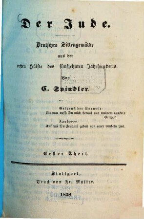 Der Jude : deutsches Sittengemälde aus der ersten Hälfte des fünfzehnten Jahrhunderts, 1