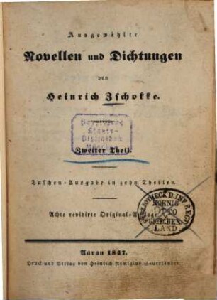 Ausgewählte Novellen und Dichtungen von Heinrich Zschokke : Taschen-Ausgabe in 10 Theilen, 2