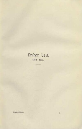Erster Teil. 1872-1873