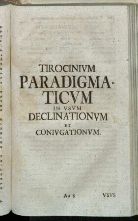 Tirocinium Paradigmaticum in usum declinationum et coniugationum.