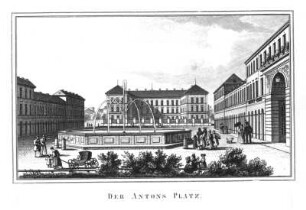 Ansicht Antonsplatz : Ansicht Antonsplatz. Radierung; 152 x 230 mm. Dresden: Kupferstich-Kabinett A 1927-29 in Sax. top. III, 2, 96